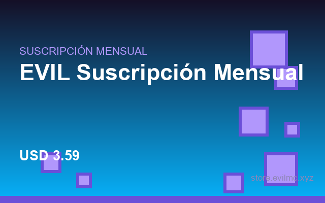 EVIL Suscripción Mensual